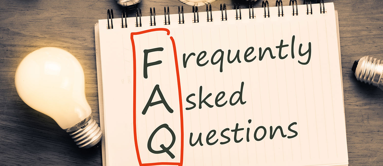 FREQUENTLY ASKED QUESTIONS